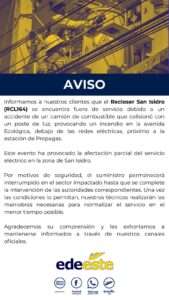 EDEESTE informa interrupción del servicio eléctrico en San Isidro por accidente