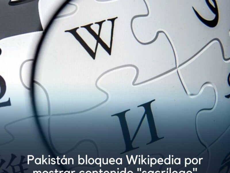 Pakistán bloquea Wikipedia por mostrar contenido “sacrílego”