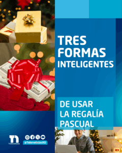 Tu salario de Navidad puede cambiar tu año 2026: tres formas inteligentes de usar la regalía pascua